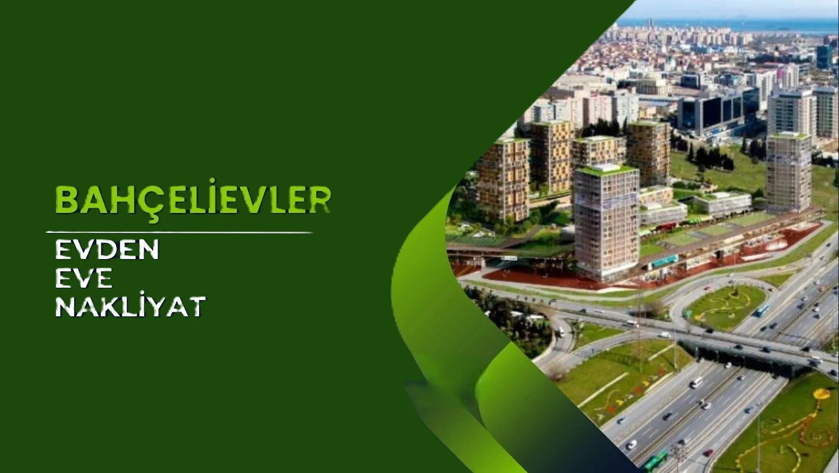 bahcelievler evden eve nakliyat